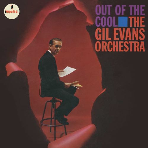 The Gill Evans Orchestra - Out Of The Cool