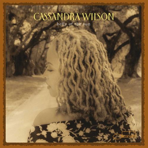 Cassandra Wilson - Belly Of The Sun (2 LP)