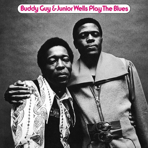 Buddy Guy & Junior Wells - Play The Blues (HQ)