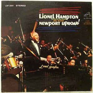 Lionel HAMPTON - Newport Uproar